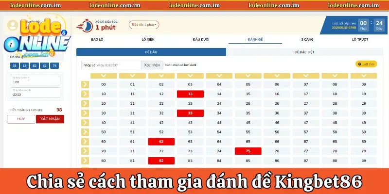 Chia sẻ từng bước tham gia đánh đề Kingbet86