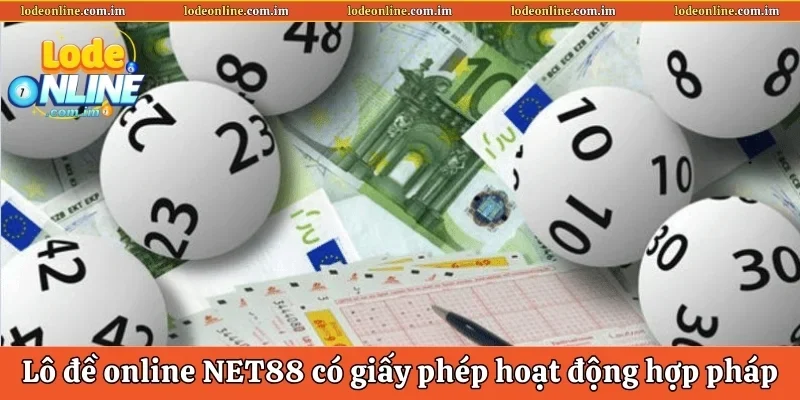 Lô đề online NET88 có giấy phép hoạt động hợp pháp