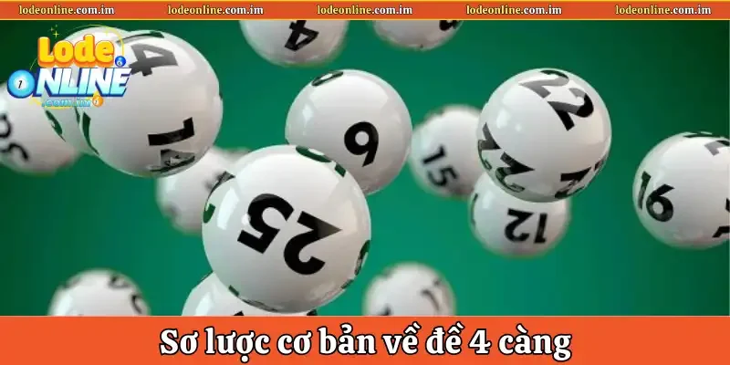 Sơ lược cơ bản về đề 4 càng